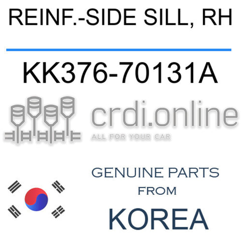 REINF.-SIDE SILL, RH [ORIGINAL] KK376-70131A KK37670131A KK376 70131A