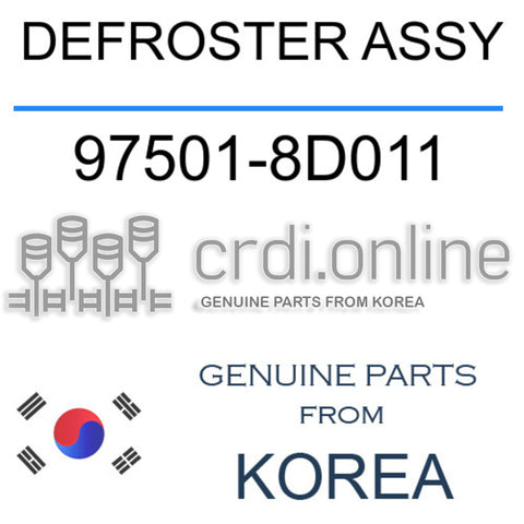 DEFROSTER ASSY [ORIGINAL] 97501-8D011 975018D011 97501 8D011