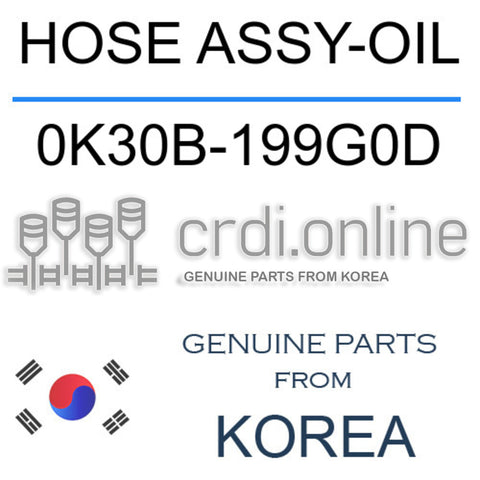 HOSE ASSY-OIL 0K30B-199G0D 0K30B199G0D 0K30B 199G0D