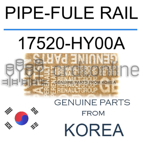 PIPE-FULE RAIL [ORIGINAL] 17520-HY00A 17520HY00A 17520 HY00A