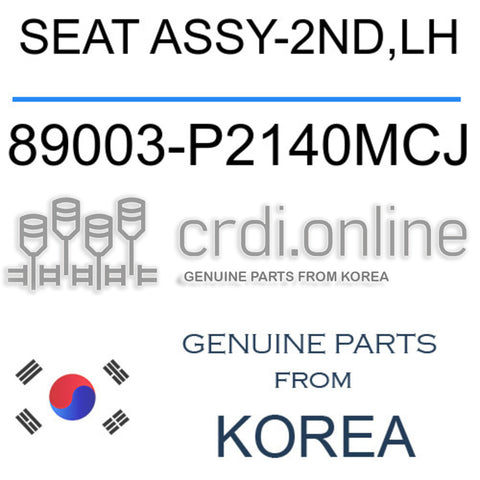 SEAT ASSY-2ND,LH [ORIGINAL] 89003-P2140MCJ 89003P2140MCJ 89003 P2140MCJ