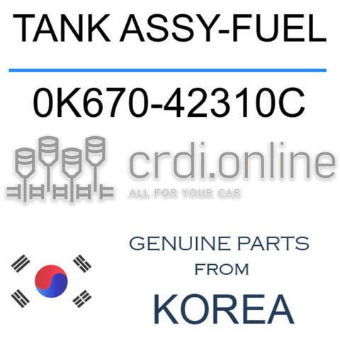 TANK ASSY-FUEL 0K670-42310C 0K67042310C 0K670 42310C