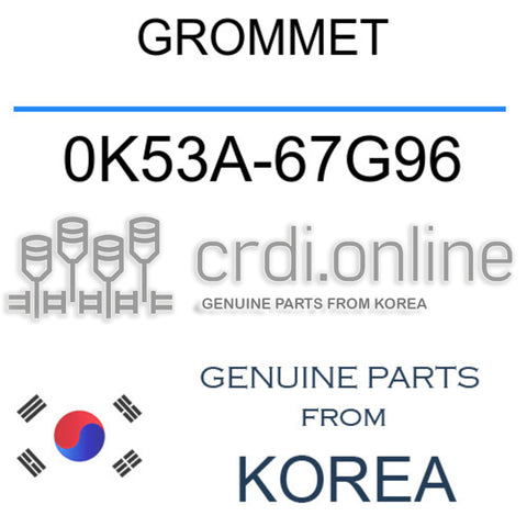 GROMMET [ORIGINAL] 0K53A-67G96 0K53A67G96 0K53A 67G96