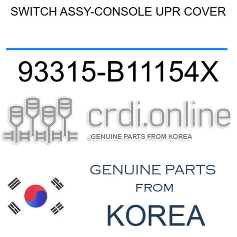 SWITCH ASSY-CONSOLE UPR COVER [ORIGINAL] 93315-B11154X 93315B11154X 93315 B11154X