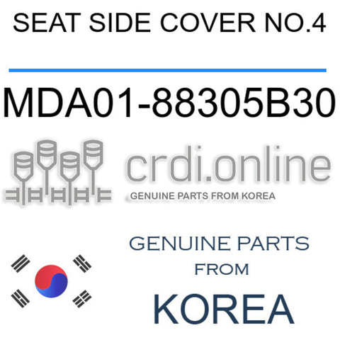 SEAT SIDE COVER NO.4 MDA01-88305B30 MDA0188305B30 MDA01 88305B30