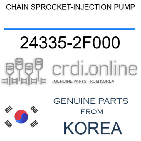 CHAIN SPROCKET-INJECTION PUMP [ORIGINAL] 24335-2F000 243352F000 24335 2F000