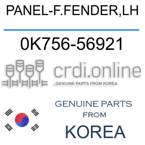 PANEL-F.FENDER,LH [ORIGINAL] 0K756-56921 0K75656921 0K756 56921