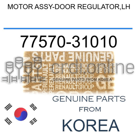 MOTOR ASSY-DOOR REGULATOR,LH [ORIGINAL] 77570-31010 7757031010 77570 31010