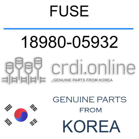 FUSE 18980-05932 1898005932 18980 05932