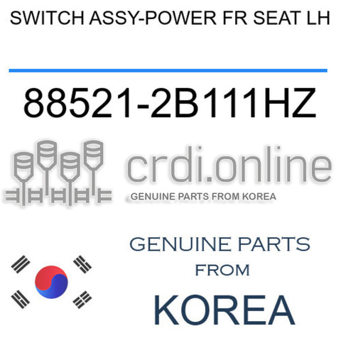 SWITCH ASSY-POWER FR SEAT LH [ORIGINAL] 88521-2B111HZ 885212B111HZ 88521 2B111HZ