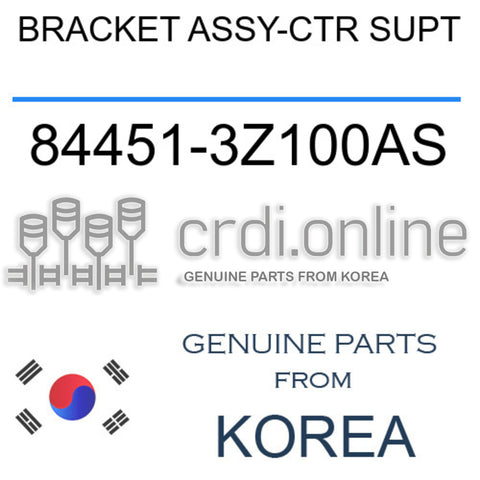 BRACKET ASSY-CTR SUPT 84451-3Z100AS 844513Z100AS 84451 3Z100AS