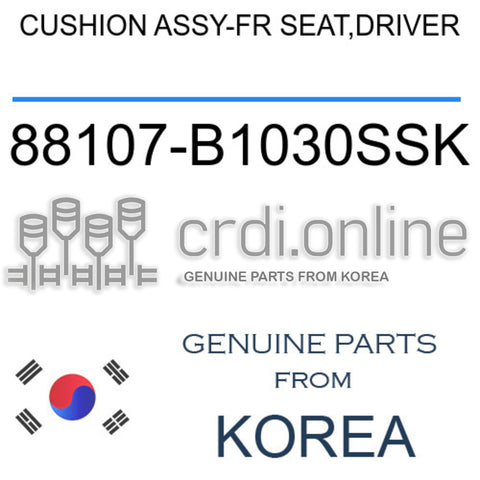 CUSHION ASSY-FR SEAT,DRIVER [ORIGINAL] 88107-B1030SSK 88107B1030SSK 88107 B1030SSK