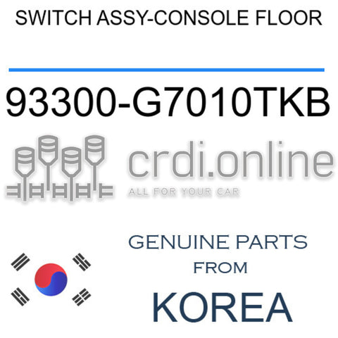 SWITCH ASSY-CONSOLE FLOOR [ORIGINAL] 93300-G7010TKB 93300G7010TKB 93300 G7010TKB