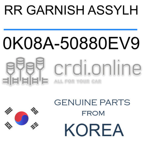 RR GARNISH ASSYLH [ORIGINAL] 0K08A-50880EV9 0K08A50880EV9 0K08A 50880EV9
