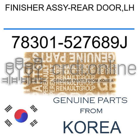 FINISHER ASSY-REAR DOOR,LH [ORIGINAL] 78301-527689J 78301527689J 78301 527689J