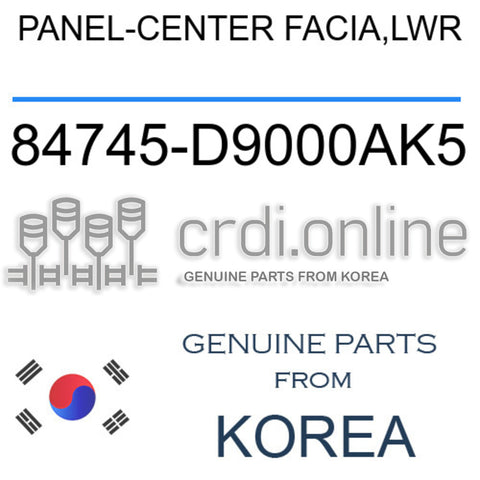 PANEL-CENTER FACIA,LWR [ORIGINAL] 84745-D9000AK5 84745D9000AK5 84745 D9000AK5