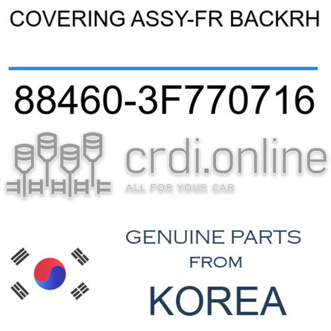 COVERING ASSY-FR BACKRH [ORIGINAL] 88460-3F770716 884603F770716 88460 3F770716