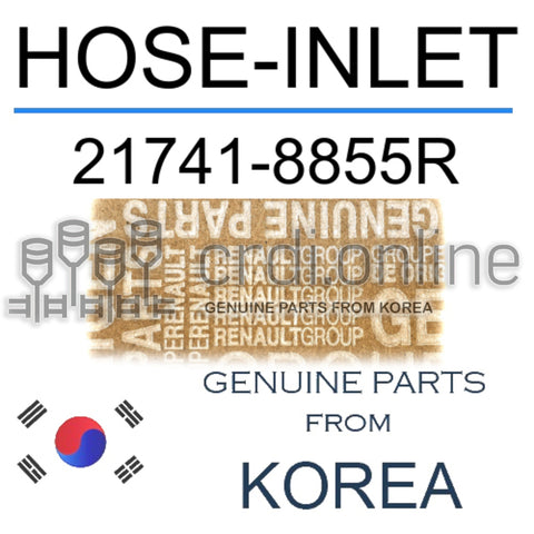 HOSE-INLET [ORIGINAL] 21741-8855R 217418855R 21741 8855R