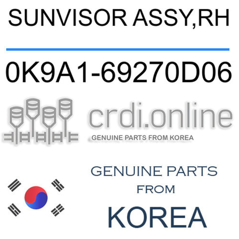 SUNVISOR ASSY,RH 0K9A1-69270D06 0K9A169270D06 0K9A1 69270D06