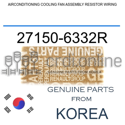 AIRCONDITIONING COOLING FAN ASSEMBLY RESISTOR WIRING [ORIGINAL] 27150-6332R 271506332R 27150 6332R