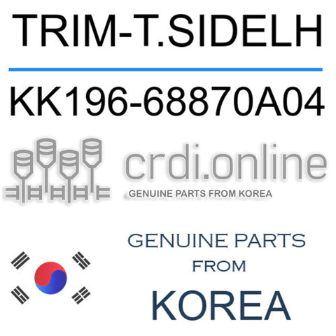 TRIM-T.SIDELH [ORIGINAL] KK196-68870A04 KK19668870A04 KK196 68870A04