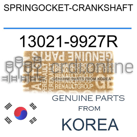 SPRINGOCKET-CRANKSHAFT [ORIGINAL] 13021-9927R 130219927R 13021 9927R