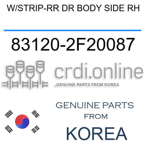 W/STRIP-RR DR BODY SIDE RH 83120-2F20087 831202F20087 83120 2F20087