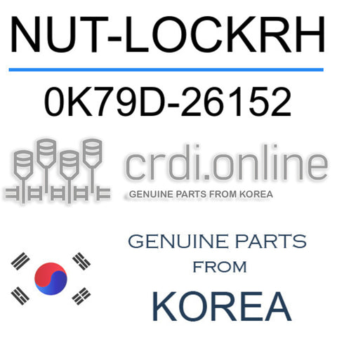 NUT-LOCKRH 0K79D-26152 0K79D26152 0K79D 26152