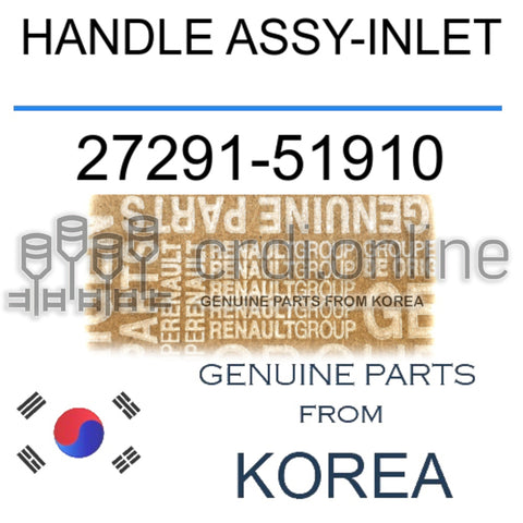 HANDLE ASSY-INLET [ORIGINAL] 27291-51910 2729151910 27291 51910