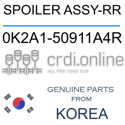 SPOILER ASSY-RR [ORIGINAL] 0K2A1-50911A4R 0K2A150911A4R 0K2A1 50911A4R