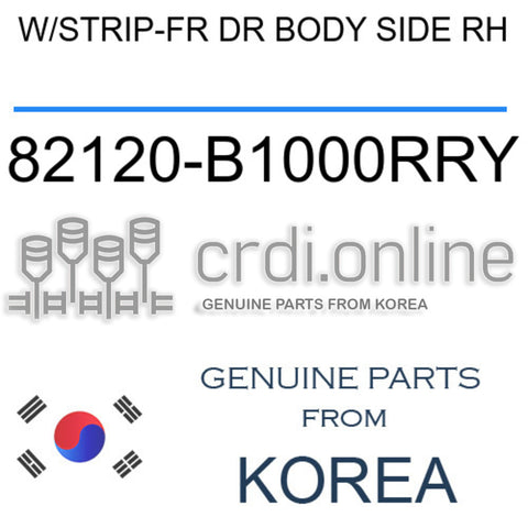 W/STRIP-FR DR BODY SIDE RH [ORIGINAL] 82120-B1000RRY 82120B1000RRY 82120 B1000RRY