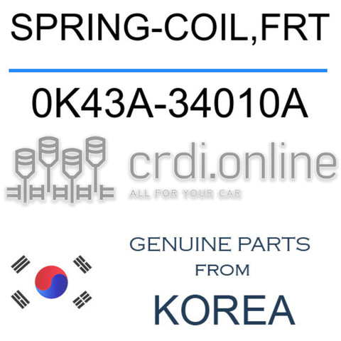 SPRING-COIL,FRT 0K43A-34010A 0K43A34010A 0K43A 34010A