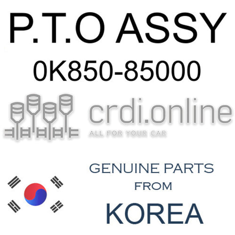 P.T.O ASSY [ORIGINAL] 0K850-85000 0K85085000 0K850 85000