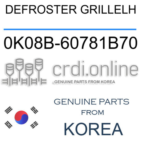 DEFROSTER GRILLELH [ORIGINAL] 0K08B-60781B70 0K08B60781B70 0K08B 60781B70
