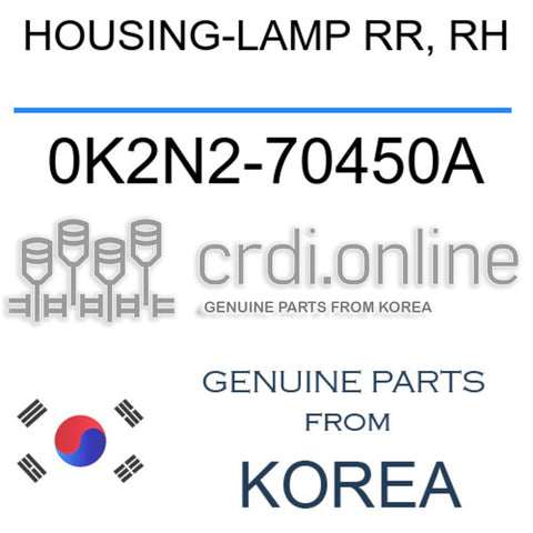 HOUSING-LAMP RR, RH 0K2N2-70450A 0K2N270450A 0K2N2 70450A