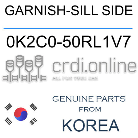GARNISH-SILL SIDE [ORIGINAL] 0K2C0-50RL1V7 0K2C050RL1V7 0K2C0 50RL1V7