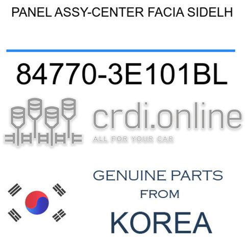 PANEL ASSY-CENTER FACIA SIDELH [ORIGINAL] 84770-3E101BL 847703E101BL 84770 3E101BL