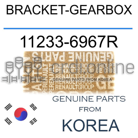 BRACKET-GEARBOX [ORIGINAL] 11233-6967R 112336967R 11233 6967R