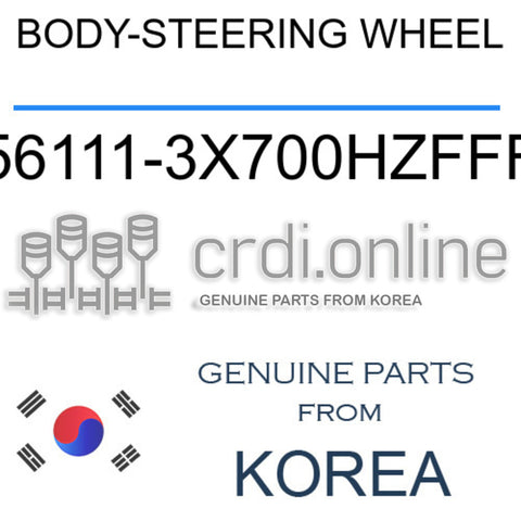 BODY-STEERING WHEEL 56111-3X700HZFFF 561113X700HZFFF 56111 3X700HZFFF