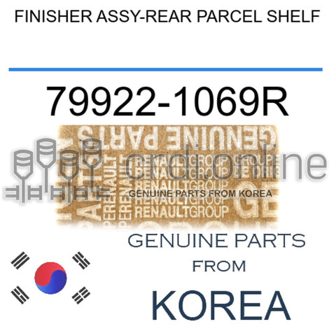 FINISHER ASSY-REAR PARCEL SHELF [ORIGINAL] 79922-1069R 799221069R 79922 1069R