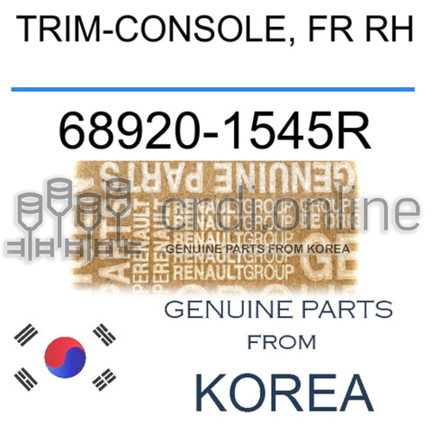 TRIM-CONSOLE, FR RH [ORIGINAL] 68920-1545R 689201545R 68920 1545R