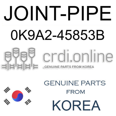JOINT-PIPE 0K9A2-45853B 0K9A245853B 0K9A2 45853B