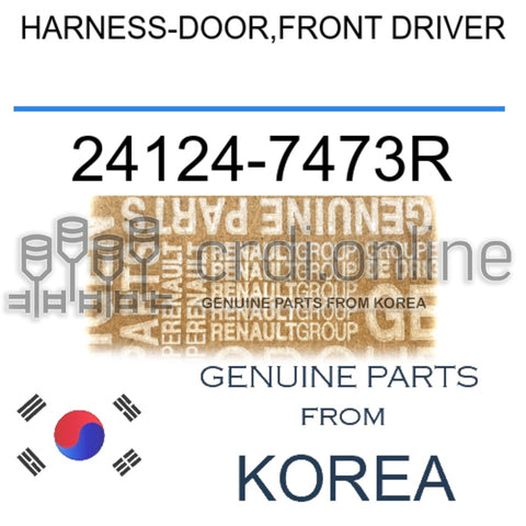 HARNESS-DOOR,FRONT DRIVER [ORIGINAL] 24124-7473R 241247473R 24124 7473R