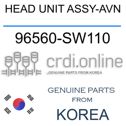 HEAD UNIT ASSY-AVN [ORIGINAL] 96560-SW110 96560SW110 96560 SW110