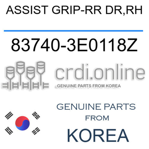 ASSIST GRIP-RR DR,RH 83740-3E0118Z 837403E0118Z 83740 3E0118Z