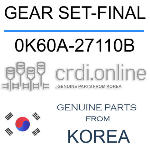 GEAR SET-FINAL [ORIGINAL] 0K60A-27110B 0K60A27110B 0K60A 27110B