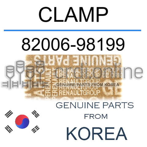 CLAMP [ORIGINAL] 82006-98199 8200698199 82006 98199