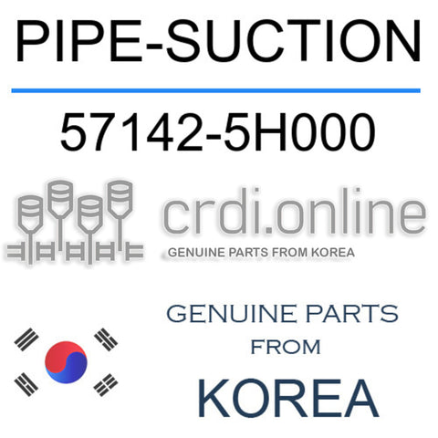PIPE-SUCTION 57142-5H000 571425H000 57142 5H000