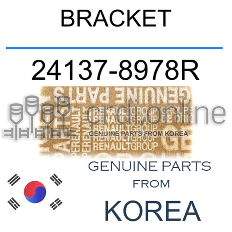 BRACKET [ORIGINAL] 24137-8978R 241378978R 24137 8978R