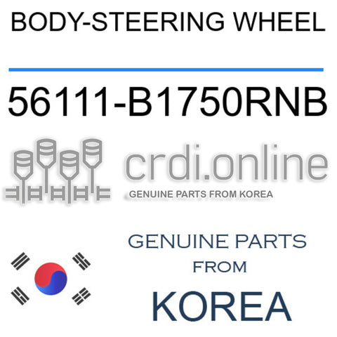 BODY-STEERING WHEEL 56111-B1750RNB 56111B1750RNB 56111 B1750RNB